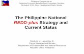 The Philippine National REDD-plus Strategy and Current Statusforestindustries.eu/sites/default/files/userfiles/1file/... · 2012-09-22 · The Philippine National REDD-plus Strategy