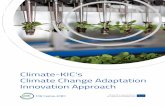 Climate-KIC’s Climate Change Adaptation Innovation Approach · must plan and build for resilience to climate change, channeling procurement towards adaptation-related products and