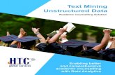 Text Mining Unstructured Data - htcinc.com€¦ · Data Mining Simplify identifying Trends and Patterns Data Mining is the process of using business analytics methodology to find