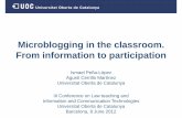 Microblogging in the classroom. From information …...2012/06/08  · Microblogging in the classroom. From information to participation. Author Ismael Peña-López & Agustí Cerrillo-Martínez