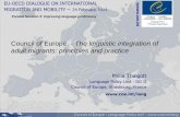 Council of Europe - The linguistic integration of adult migrants: … · 2016-03-29 · CoE Parliamentary Assembly adopts a Recommendation + report on Integration tests: helping or