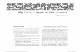 Big Data – Hype or Revolution? - Kitchin · Big Data – Hype or Revolution? Rob Kitchin IntroductIon The etymology of ‘big data’ can be traced to the mid-1990s, first used