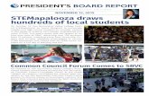 PRESIDENT'S BOARD REPORT...PRESIDENT'S BOARD REPORT SAN BERNARDINO VALLEY COLLEGE NOVEMBER 12, 2015 STEMapalooza draws hundreds of local students On October 23, San Bernardino Valley