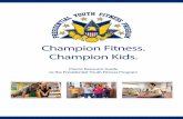 Champion Fitness. Champion Kids. - pyfp.orgPresidential Active Lifestyle Award An alternative to the Presidential Youth Fitness Award is the Presidential Active Lifestyle Award (PALA+).