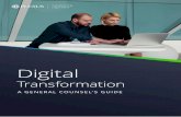 Digital - Plexus · A General Counsel’s guide Digital Transformation 11 THE TRAP: You are very busy, but know getting this project will be a game changer for your team and business.
