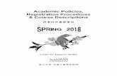 Academic Policies, Registration Procedures & Course Descriptions · 2019-09-18 · March 27 (Tue) Classes Resume after Spring Vacation March 27 – April 9 (Tue – Mon) Acceptance