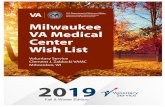 Milwaukee VA Medical Center Wish ListCLEMENT J. ZABLOCKI VA MEDICAL CENTER (695) MILWAUKEE, WI 53295 Voluntary Service Milwaukee VA 414-384-2000, ext. 41803 ITEM DONATIONS Item donation
