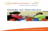 Guide to Services - eastersealsbrand.com...Guide to Services. 2 Easterseals Arc About Easterseals Arc ... householder, provides supervision and support to the individual as ... ♦Resume