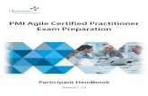 PMI Agile Certified Practitioner Exam Preparation · Introduction Welcome Share your: Name Profession Role Background in Project Management Familiarity with Agile Project Management