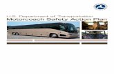 Motorcoach Safety Action Plan - FMCSA...Federal Highway Administration (FHWA), Pipeline and Hazardous Materi - als Safety Administration (PHMSA), and the Federal Transit Administration