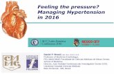 Feeling the pressure? Managing Hypertension in 2016/media/Non-Clinical/Files-PDFs-Excel-MS-Word … · Feeling the pressure? Managing Hypertension in 2016 David P. Brasil, MD, MSc,