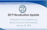 2019 Revaluation Update - Mecklenburg County Government · Sales/Market Transactions • 2011 Revaluation Qualified Sales –15,656 in 2008 – 9,898 in 2009 – 8,140 in 2010 •