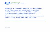 Public Consultation to inform the Fitness Check of the EU ... · Check of the EU Water Framework Directive, its associated Directives (Groundwater Directive and Environmental Quality