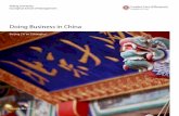 Doing Business in China - Mays Business School · Doing Business in China / 4 “In the time of rapid globalization, China has become an increasing important player on the word stage,