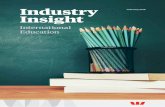 Industry Insight - Westpac New Zealand · INDUSTRY INSIGHT - INTERNATIONAL EDUCATION | 1 February 2018 | 2 the Ministry of Foreign Affairs and Trade, Immigration New Zealand, Tourism