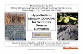 Hypothetical Military CONOPs for Wireless Sensor Networks · for Wireless Sensor Networks Sensor Embedded in the Round 84 mm. ... What are “Ubiquitous Wireless Sensor Nets?” ...