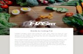 Guide to Losing Fat - HASfit · Guide to Losing Fat HASfit's healthy meal was made for you. You need an easy to use system to eat healthy and get lean, but not feel starved all day.