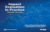 Impact Evaluation in Practice - World Bank...1.6 Informing National Scale-Up through a Process Evaluation in Tanzania 17 1.7 Evaluating Cost-Effectiveness: Comparing Evaluations of