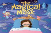 1015113r2 Magical Mask Pixi Storybook Glo Eng.indd 1 16/11/11 … · 2012-06-26 · 1015113r2 Magical Mask Pixi Storybook Glo Eng.indd 11 16/11/11 11:44 AM. When it was her bedtime,
