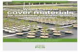 Weed control cover materials · 10 | PCS - Innovation guide Cover materials 1.2. Cover materials and their use within IPM By applying cover materials you prevent weed growth, which
