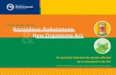 Your Guide to the Hazardous Substances & New Organisms Act · 8.5 Inquiries into incidents and emergencies.....82 9 TO FI ND OUT ... YOUR GUIDE TO THE HAZARDOUS SUBSTANCES AND NEW