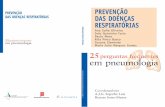 PREVENÇÃO DAS DOENÇAS RESPIRATÓRIAS DAS DOENÇAS · PDF file 2019-09-13 · PREVENÇÃO DAS DOENÇAS RESPIRATÓRIAS PREVENÇÃO DAS DOENÇAS RESPIRATÓRIAS Ana Sofia OliveiraInês