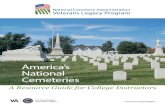 America’s National Cemeteries - Veterans Affairs · Each national cemetery has its own history and unique landscape, with geography, design, and nature worthy of reflection. The