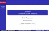 Lecture 4 Modern Growth Theories - Rutgers Universityecon.rutgers.edu/paczkows/growth/lecture4.pdf · Lecture 4 Modern Growth Theories Prof. Paczkowski Reading Assignments Part I