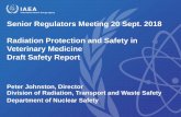 Radiation Protection and Safety in Veterinary Medicine Draft Safety Report … · 2018-09-21 · Radiation Protection and Safety in Veterinary Medicine Considerations Safety Report