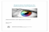 Registration Guidelines for Optometrists and Opticians€¦ · Page 4 of 13 3. INITIAL REGISTRATION i. Registration applications, and other correspondence, are processed through the