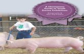 A Champions Guide to Youth Swine Exhibitionporkcdn.s3.amazonaws.com/.../Resources/04827.pdf · an infectious disease being carried onto your farm by people, animals, equipment or