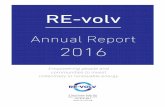 RE-volv · 2018-02-02 · RE-volv Annual Report 2016 Empowering people and communities to invest collectively in renewable energy 5 Third Street, Suite 330 San Francisco, CA 94103