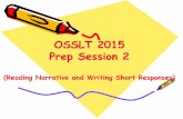 OSSLT 2015 Prep Session 2 - All Schoolsschools.peelschools.org/sec/fletchersmeadow...A narrativeis a text form that is written to - entertain, - provide insights, - or communicate