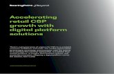 Accelerating retail CSP growth with digital platform solutions · Accelerating retail CSP growth with digital platform solutions There is a growing sense of urgency for CSPs to re-establish