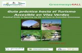 Guía práctica hacia el Turismo Accesible en Vías Verdesviasverdes.com/.../GuiaPractica_TurismoAccesible... · Las cifras sobre personas beneficiarias del turismo accesible son