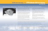 President’s Message: Building on a Strong Foundation · President’s Message: Building on a Strong Foundation This is such a wonderful time for Women & Philanthropy. We have built