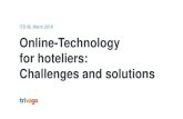 ITB 06. March 2018 Online-Technology for hoteliers ......Online-Technology for hoteliers: Challenges and solutions ITB 06. March 2018 raissa.benchoufi@trivago.com Industry Manager