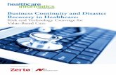 CUSTOM MEDIA Business Continuity and Disaster Recovery in … · 2019-05-07 · 6 BUSINESS CONTINUITY AND DISASTER RECOVERY IN HEALTHCARE: RISK AND TECHNOLOGY CONVERGE FOR VALUE-BASED