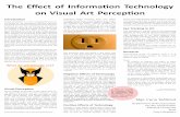 The Effect of Information Technology on Visual Art Perception · 2015-08-11 · The Effect of Information Technology on Visual Art Perception games can make dyslexic children better