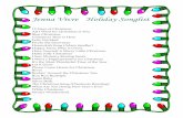 Jenna Vivre Holiday Songlist - Kelly Productions · 2019-11-14 · Blue Christmas Christmas Time is Here Feliz Navidad Frosty the Snowman Hannukah Song (Adam Sandler) Happy Xmas (War