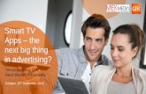 Smart TV the next big thing - GfK...© GfK 2016 | Dmexco 14. & 15. September, Köln 1 Smart TV Apps –the next big thing in advertising? Tilman Rotberg, GfK Gerd Weiner, MEKmedia