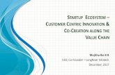 STARTUP COSYSTEM CUSTOMER CENTRIC INNOVATION C -C …€¦ · 2. Innovation and Creativity Management 3. Thinking and Acting like an Entrepreneur General 1. Data, Models and Decisions