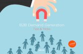 B2B Demand Generation - B2B Marketing...According to research undertaken by Marketing Profs telemarketing ranks as the 3rd most effective lead generation tool. This is high praise