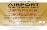 AIRPORT · 2016-11-11 · AIRPORT CHRISTMAS SALE Fragrance up to 50% off Cosmetics up to 35% off Handbags up to 50% off RRP Watches up to 50% off RRP Toys up to 50% off RRP Great