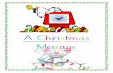 A Christmas Message - Teagues Bridge Primary School€¦ · Christmas message from Mrs Abdulla We have come to the end of a long term and the whole school community is looking forward