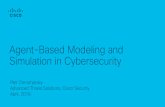 Agent-Based Modeling and Simulation in Cybersecurity · Agent-Based Simulation in Support of Moving Target Cyber Defense Evaluation MIT Lincoln Laboratory: Ben W. Priest, Era Vuksani,
