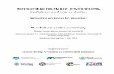 Antimicrobial resistance: environments, evolution and ...€¦ · fundamental and translational research relating to the evolution and transmission of antimicrobial resistance (AMR).