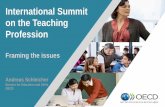 International Summit on the Teaching Profession...International Summit on the Teaching Profession Framing the issues Andreas Schleicher Director for Education and Skills OECD The kind