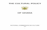 CULTURAL. POLICY - FINAL · recognised the need to promote unity within this cultural diversity, and Ghana has since enjoyed relative unity, stability and peace. In the era of globalisation