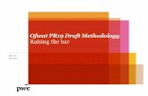 Ofwat PR19 Draft Methodology Raising the bar - PwC UK · Customer engagement remains central to the assessment of company business plans - Ofwat has largely reiterated the approach